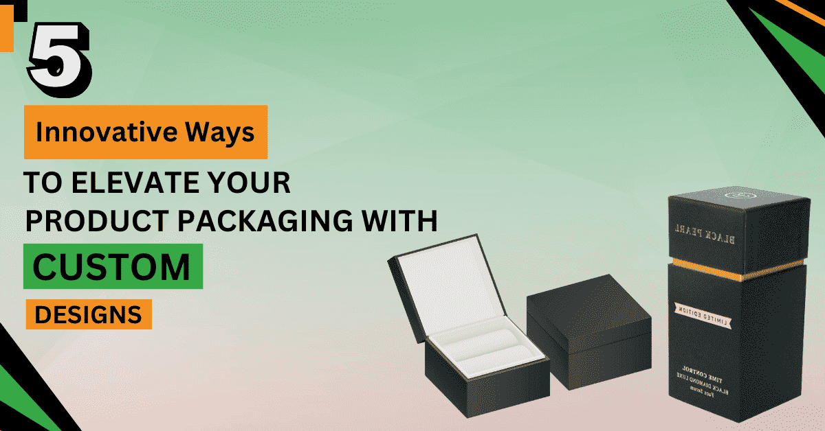 Product Packaging with Custom Designs