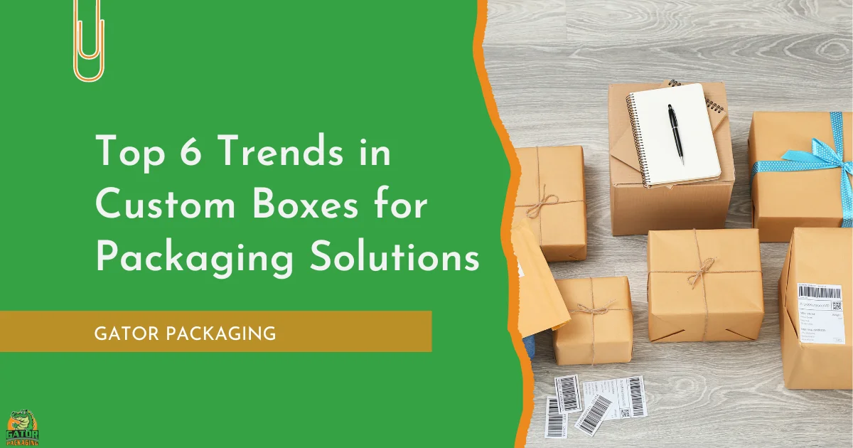 Custom Boxes for Packaging Solutions