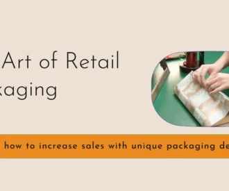 Art of Retail Packaging